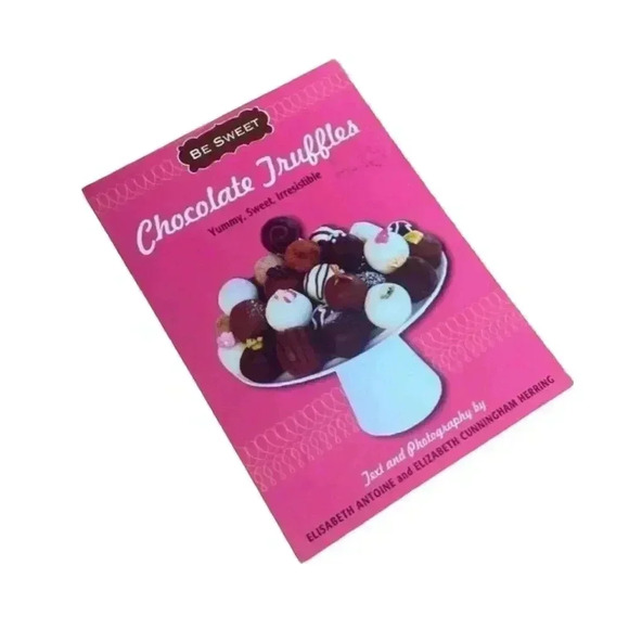 🌟 Be Sweet: Chocolate Truffles Cookbook by Elisabeth Antoine Elizabeth Herring 🌟 - Picture 1 of 3